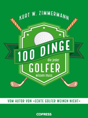 cover image of 100 Dinge, die jeder Golfer wissen muss